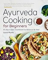 Algopix Similar Product 8 - Ayurveda Cooking for Beginners An