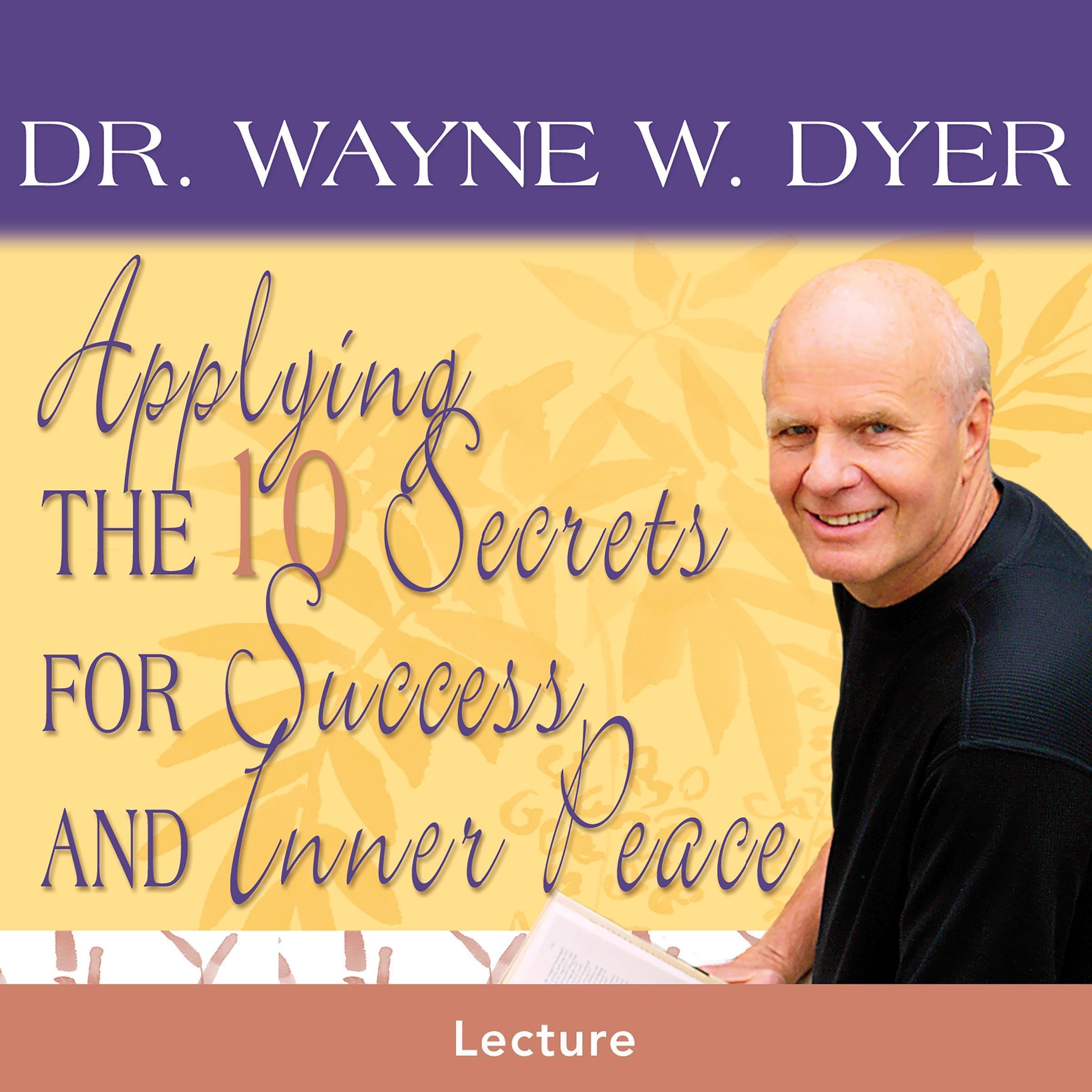 Cover art for Applying The 10 Secrets For Success And Inner Peace