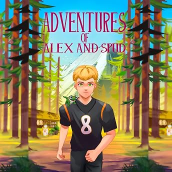 Adventures of Alex and Spud Audiobook by Jessica Legendre episode artwork