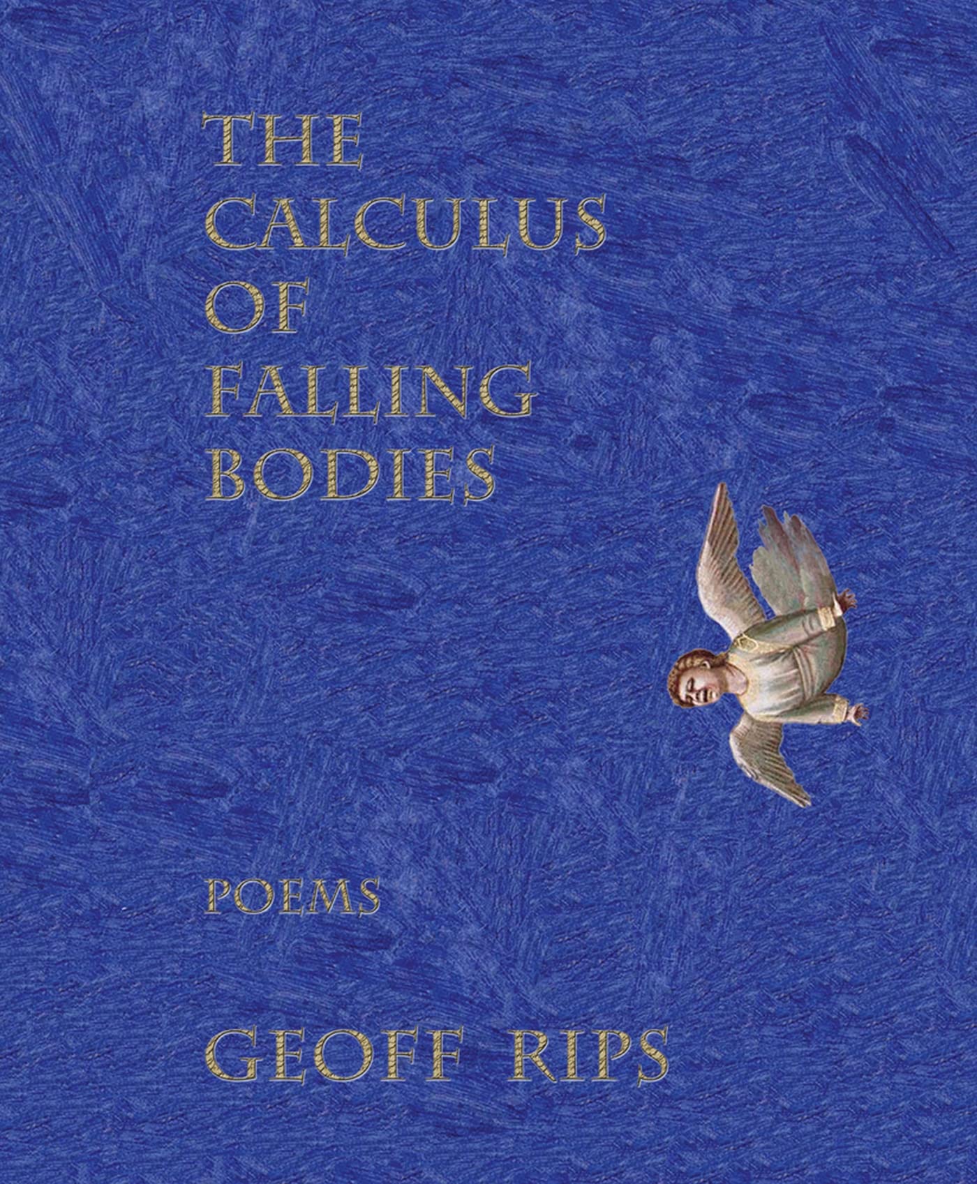 Buy The Calculus of Falling Bodies: Poems — BookShops.in