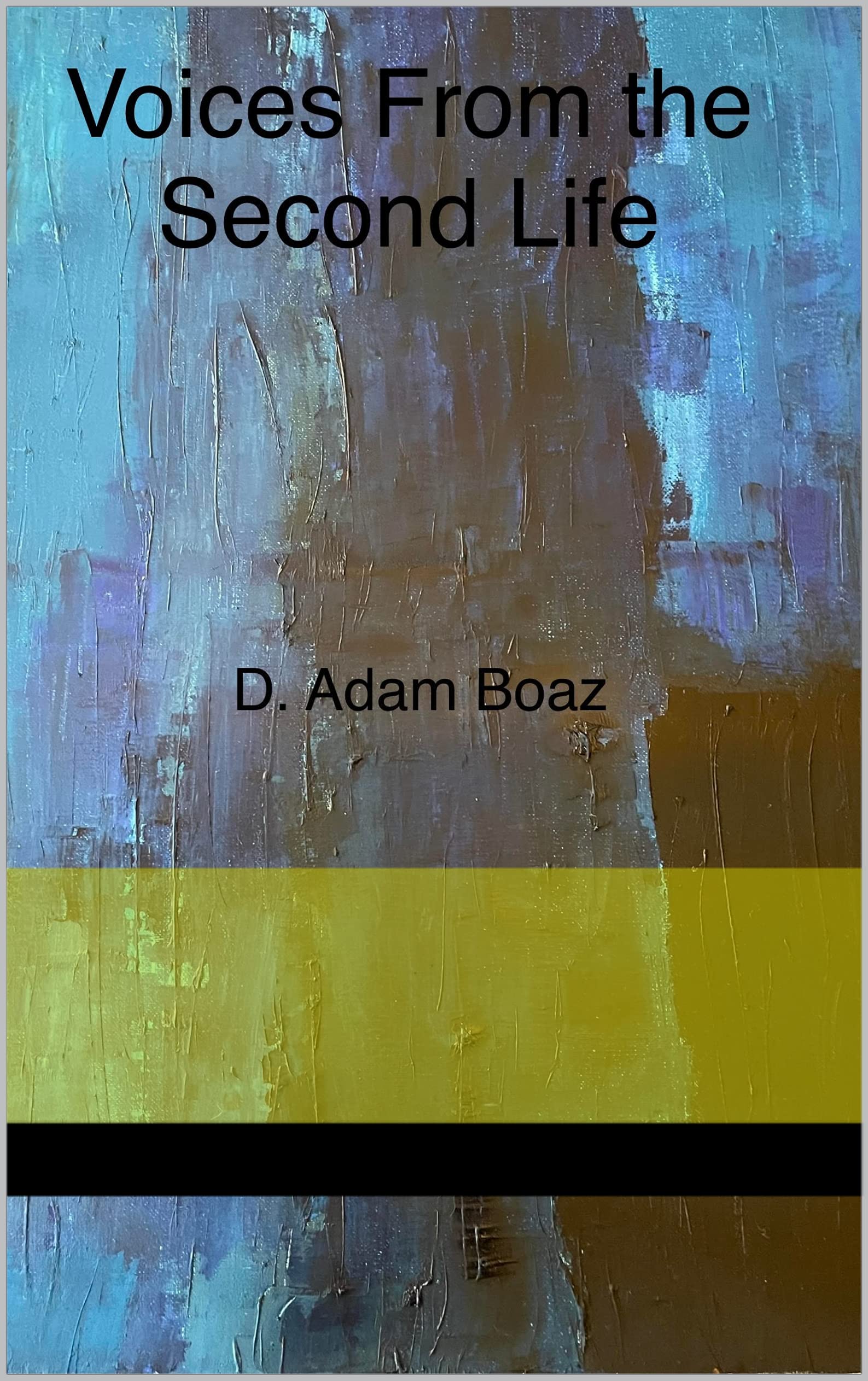 Voices From the Second Life