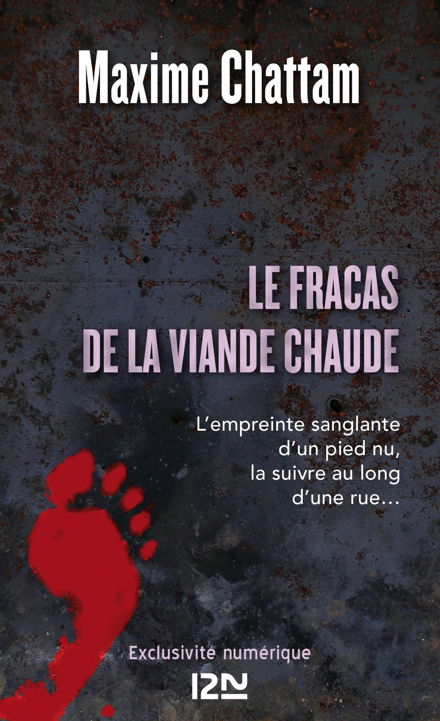 Le fracas de la viande chaude: L'empreinte sanglante (PRODUITS VIRTUELS) (French Edition)