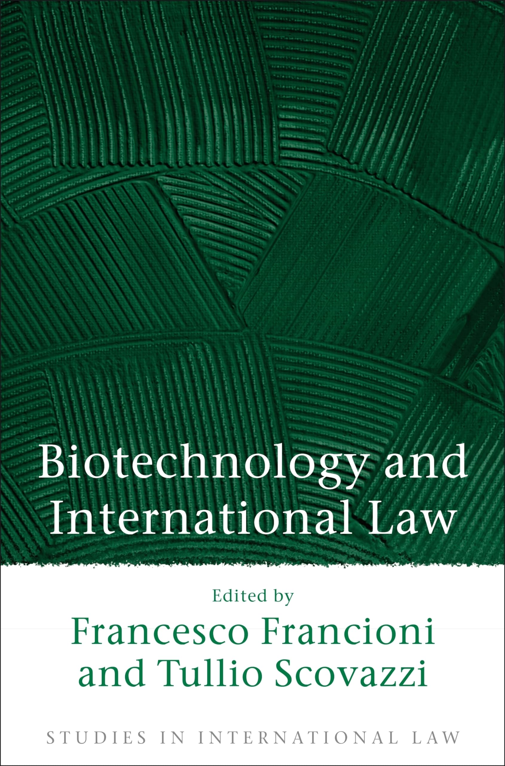 Buy Biotechnology and International Law: 9 (Studies in International Law) — BookShops.in