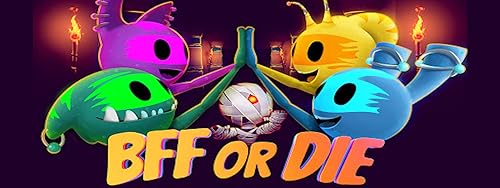 BFF or Die
