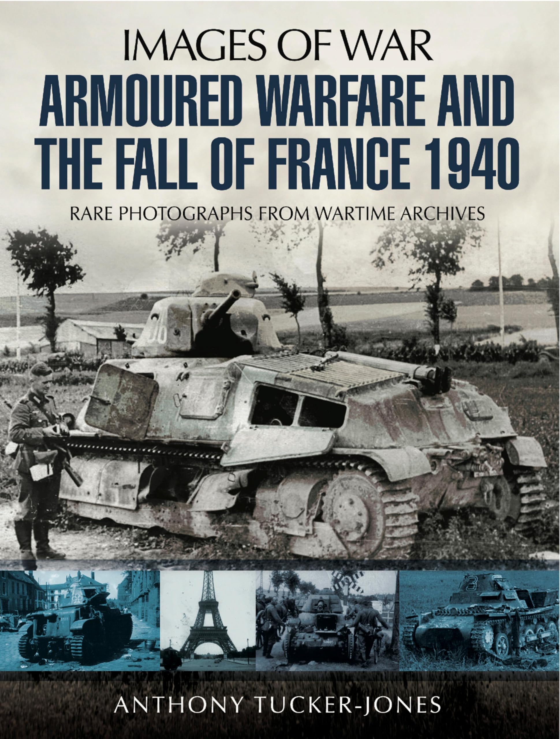 Livre de photos historiques Armoured Warfare and the Fall of France 1940 de collection