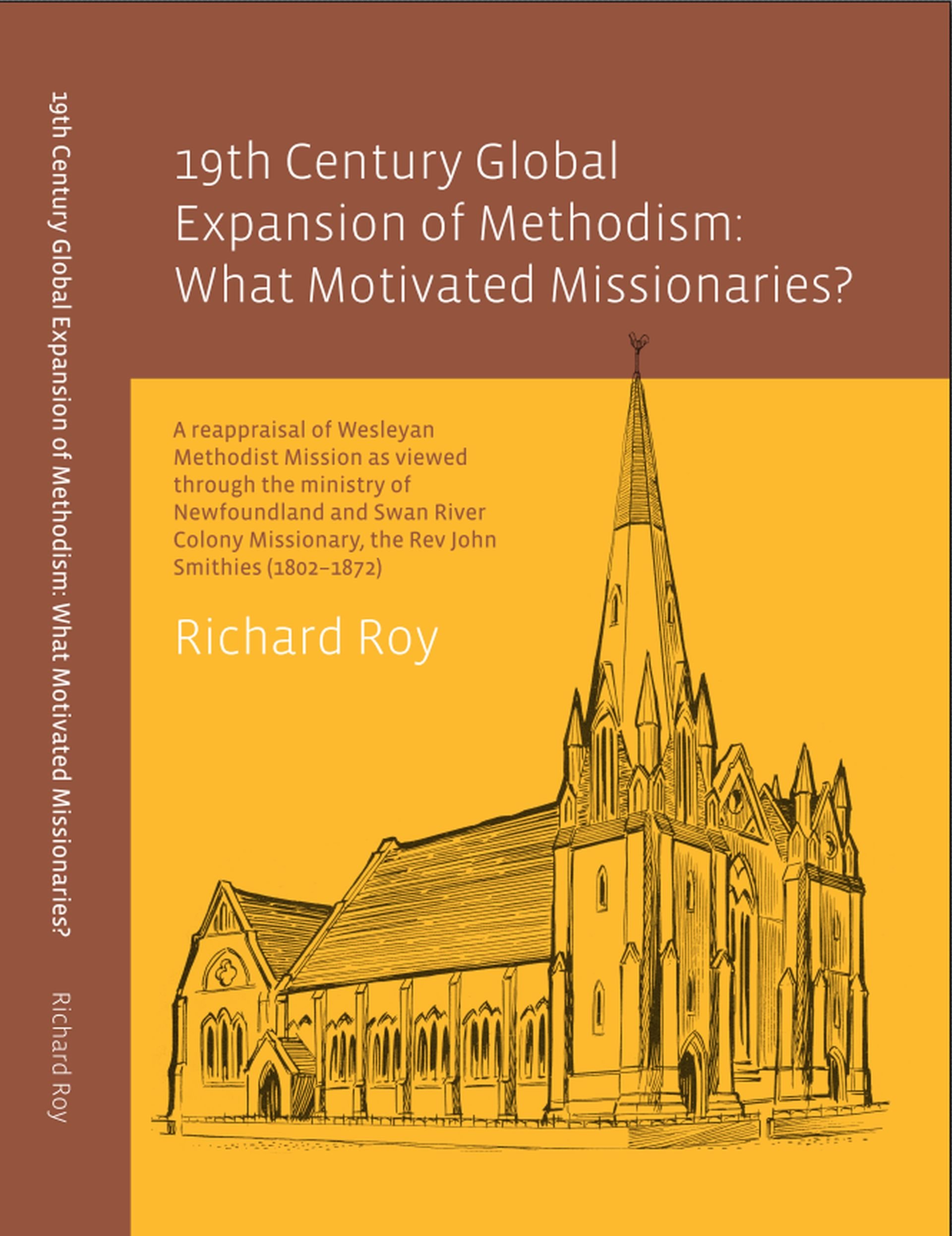19th Century Global Expansion of Methodism: What Motivated Missionaries?