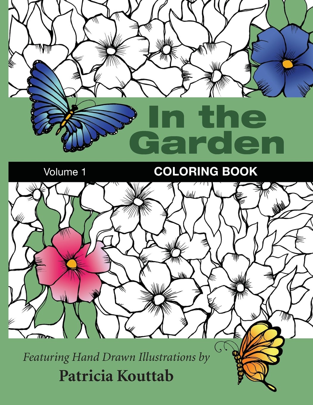 Amazon.com: In the Garden: Coloring Book: 9781532939884: Kouttab ...