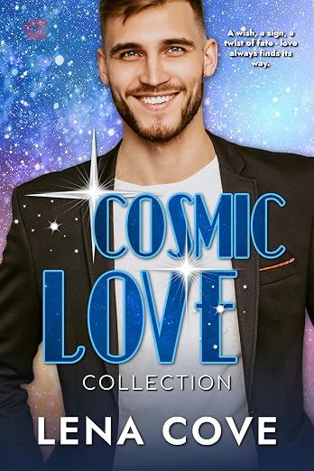 Cosmic Love Collection (Last Chapter Press Steamy Collections)