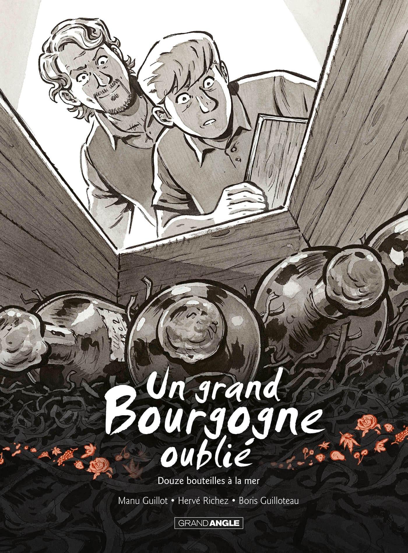 Un grand Bourgogne oublié - vol. 03 - histoire complète: Douze bouteilles à la mer