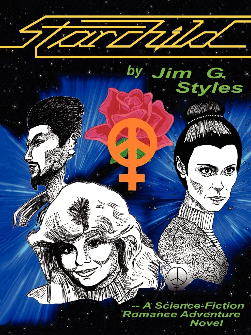 StarChild: A Science-Fiction Romance Adventure Novel