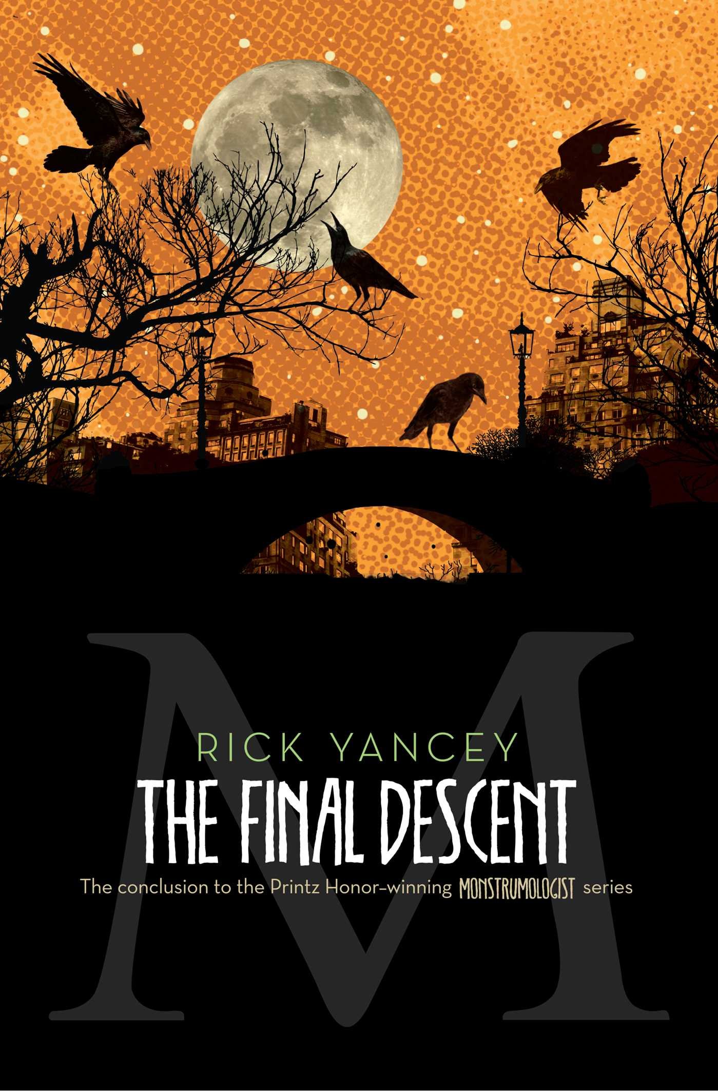 The Final Descent (Volume 4) (The Monstrumologist)