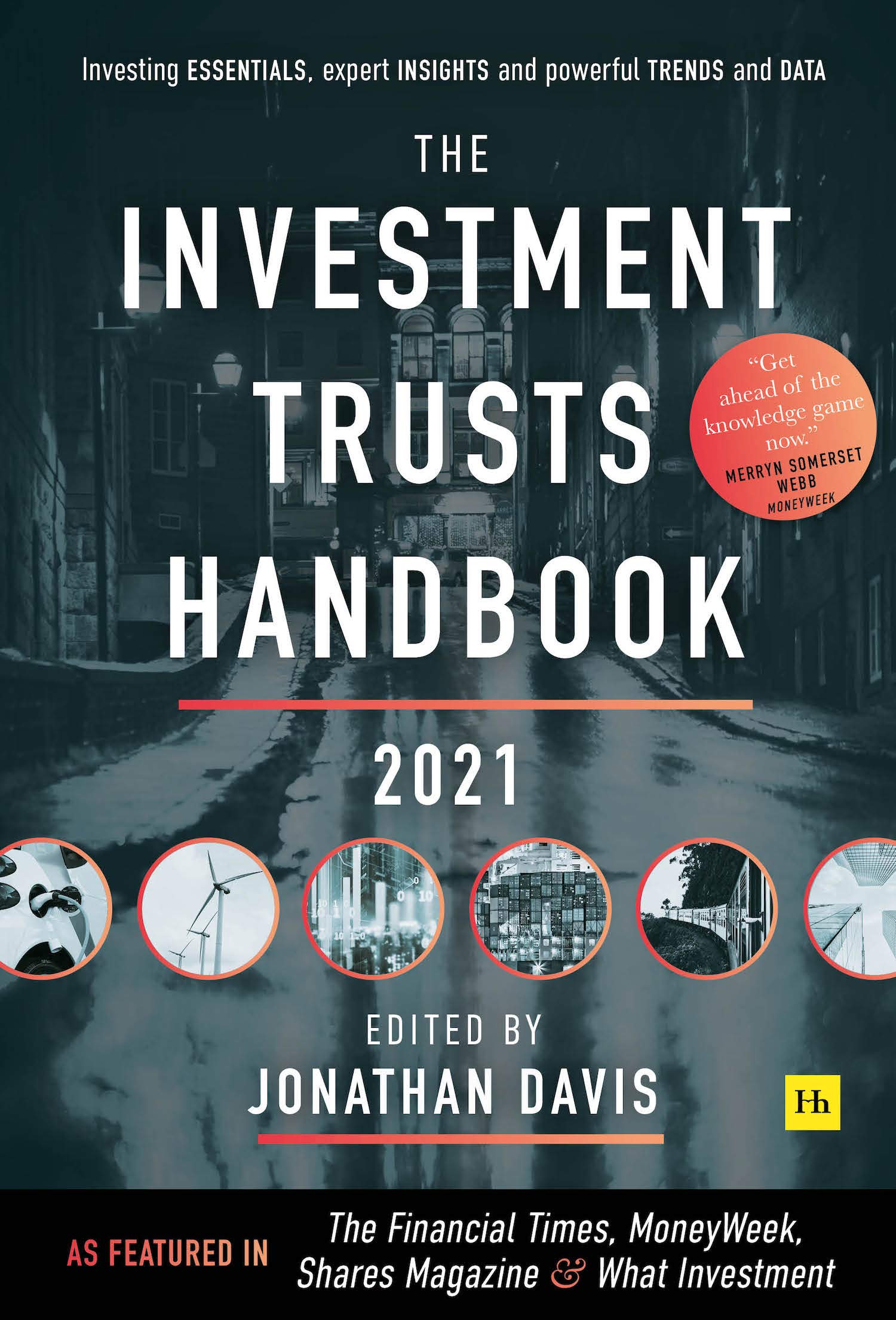 The Investment Trust Handbook 2021: Investing essentials, expert insights and powerful trends and data