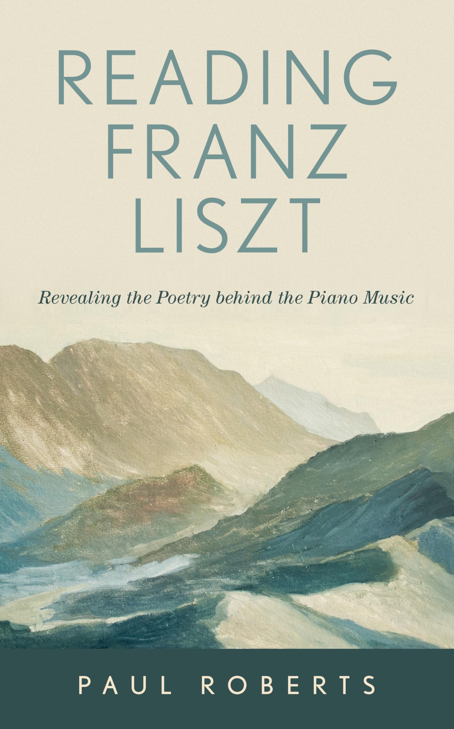 Reading Franz Liszt by Paul Roberts - 9781538143346