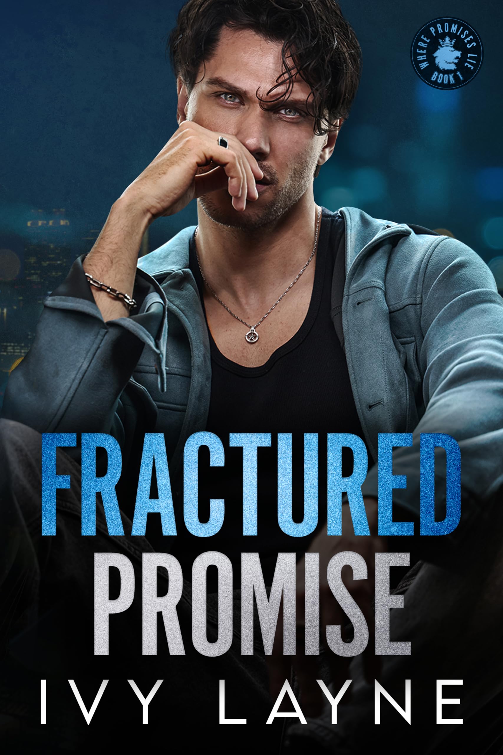 Fractured Promise (Where Promises Lie Book 1)