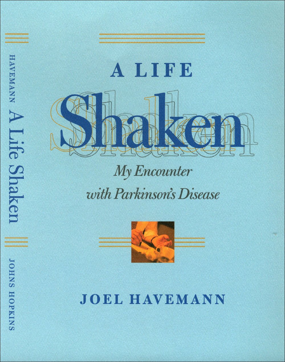 A Life Shaken: My Encounter with Parkinson's Disease