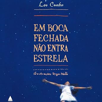 Em boca fechada não entra estrela Audiobook by Leo Cunha episode artwork