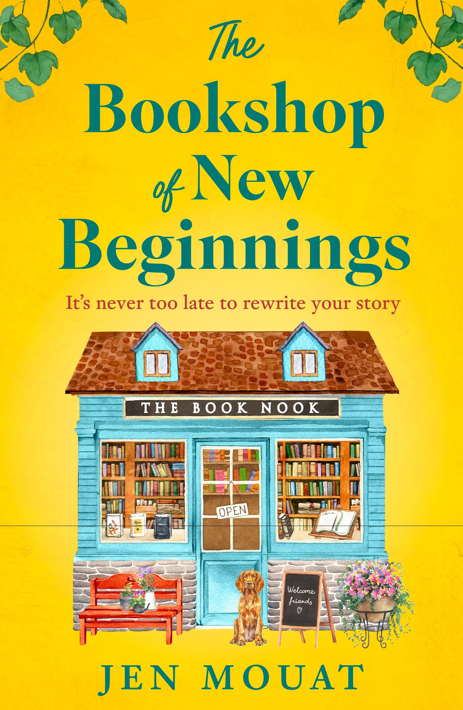 The Bookshop of New Beginnings: A heart-warming and uplifting escapist summer holiday beach read, full of friendship and romance for fans of The Santorini Bookshop!