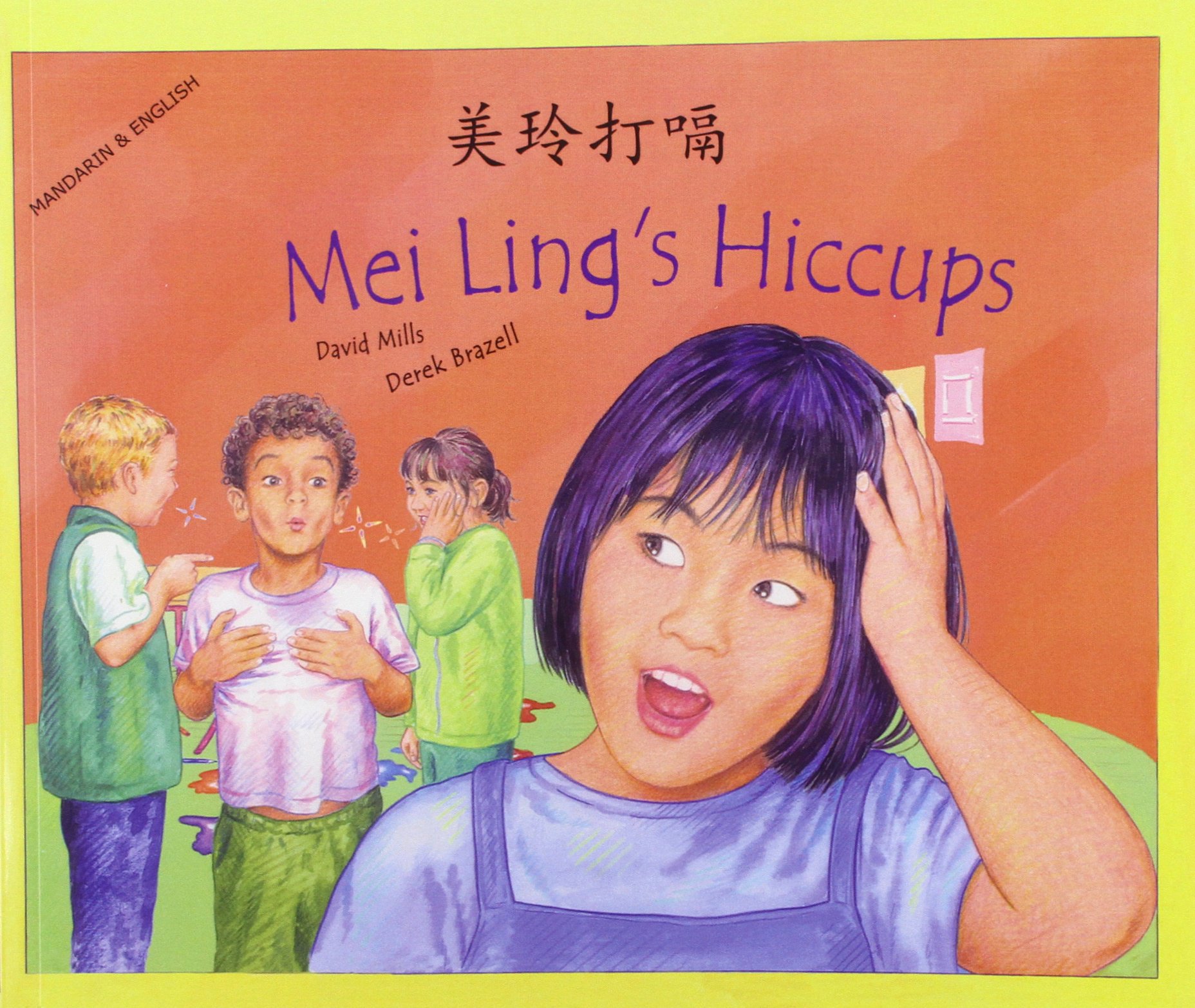 Mei Ling's Hiccups in Mandarin and English by Mills David (Paperback, 2013)