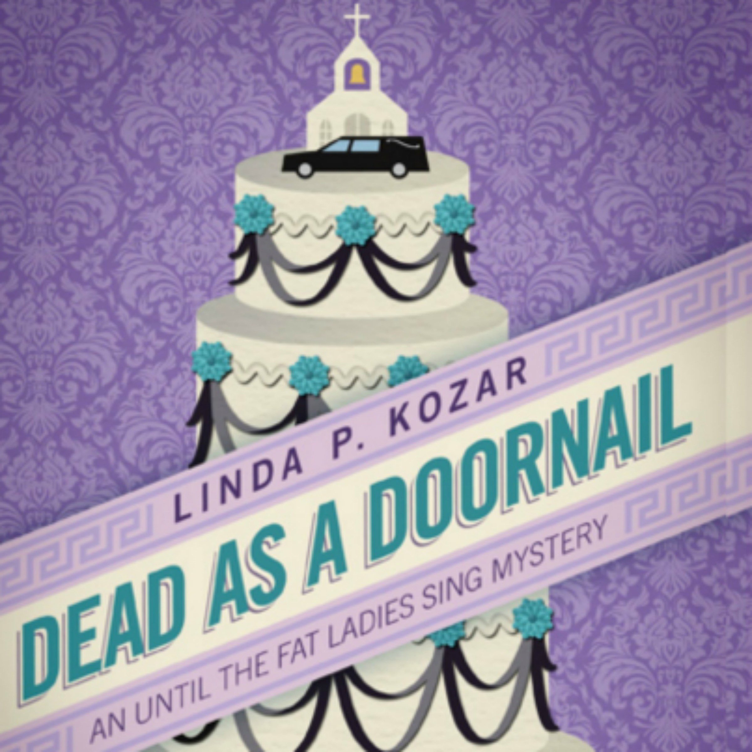 Cover art for Dead As a Doornail: When The Fat Ladies Sing, Book 3