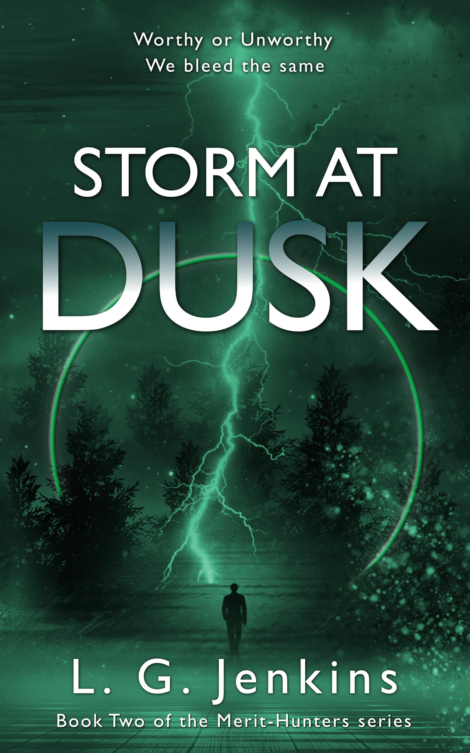 Storm at Dusk: the thrilling sequel to the new YA dystopian fantasy series (The Merit-Hunters Series)