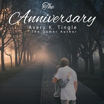 The Anniversary Audiobook by Avery K Tingle episode artwork