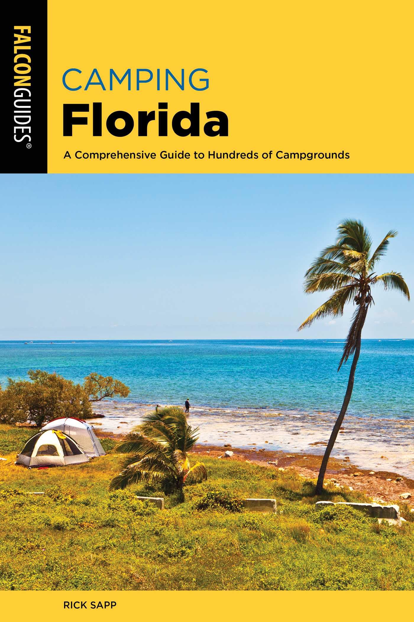 Buy Camping Florida: A Comprehensive Guide To Hundreds Of Campgrounds (Regional Camping Series) — BookShops.in
