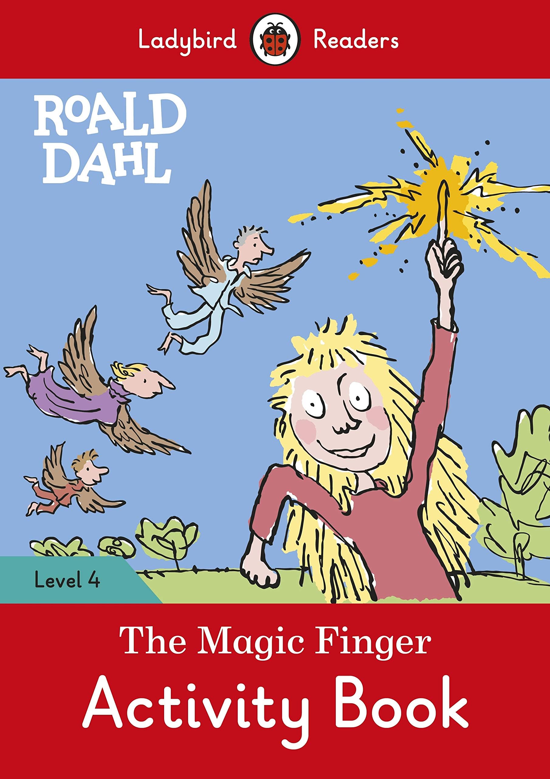 Ladybird Roald Dahl: The Magic Finger Activity Book – Readers Level 4
