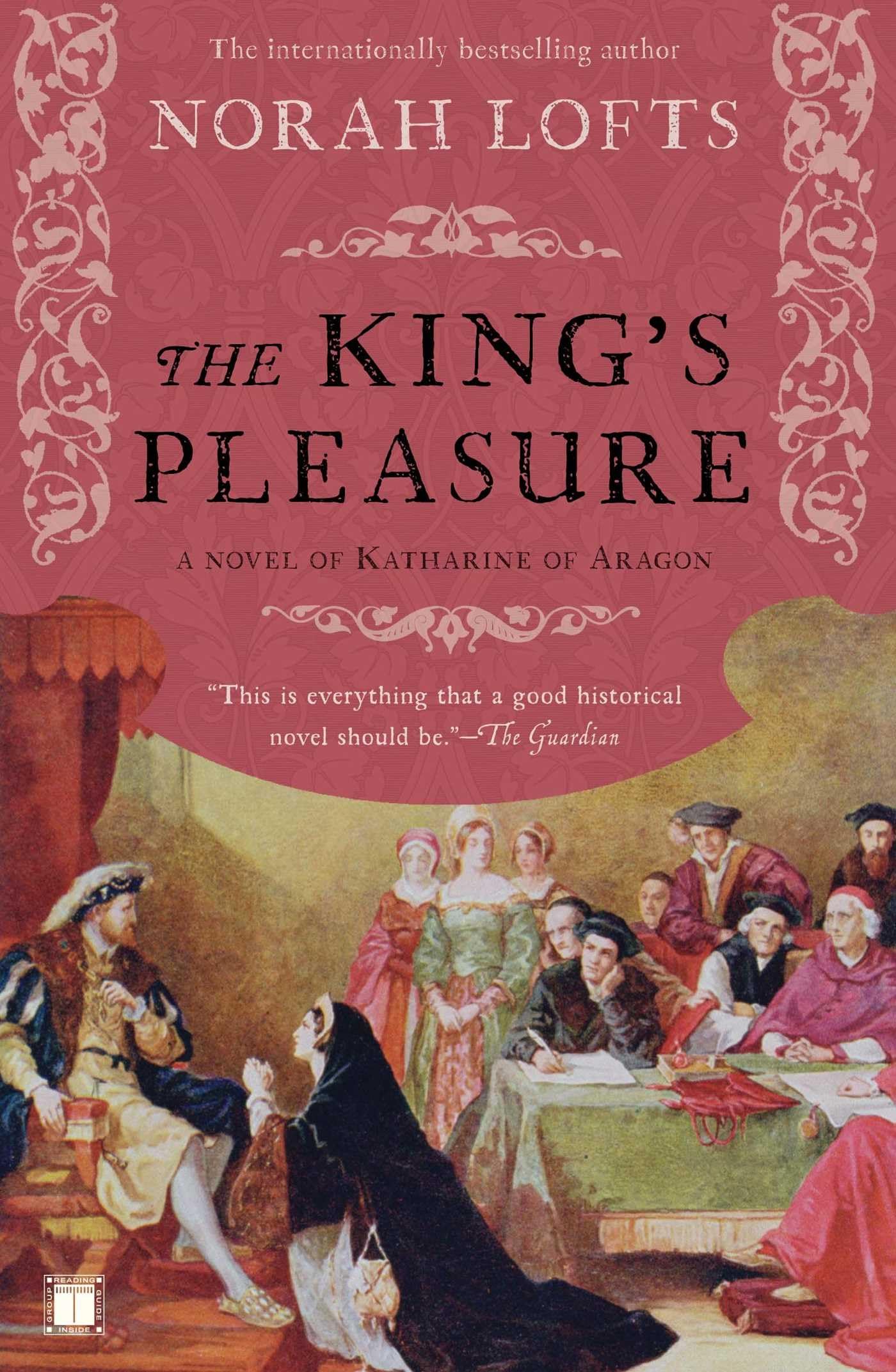 The King's Pleasure: A Novel of Katharine of Aragon By Norah Lofts