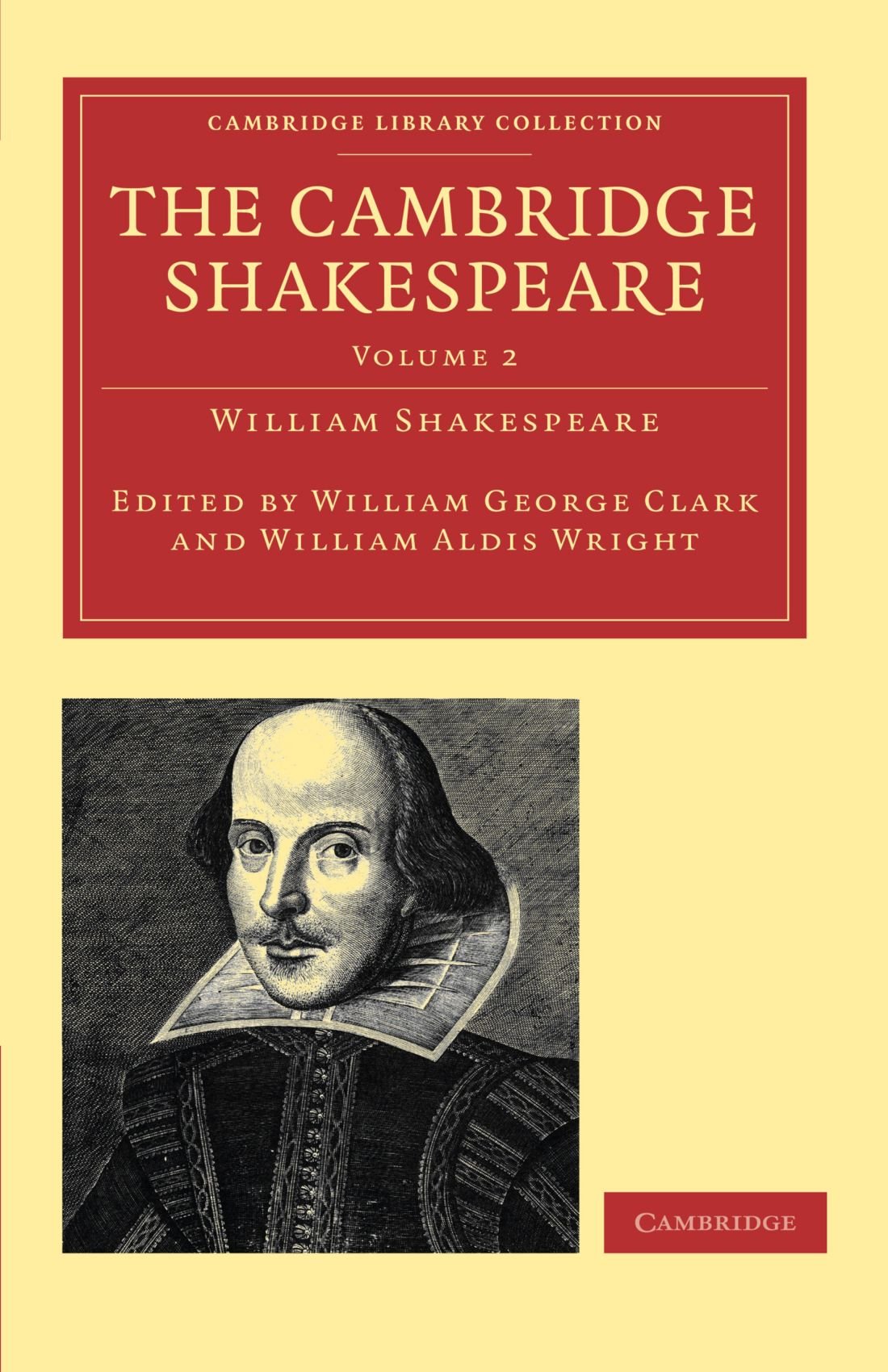 The Cambridge Shakespeare: Volume 2 (Cambridge Library Collectio