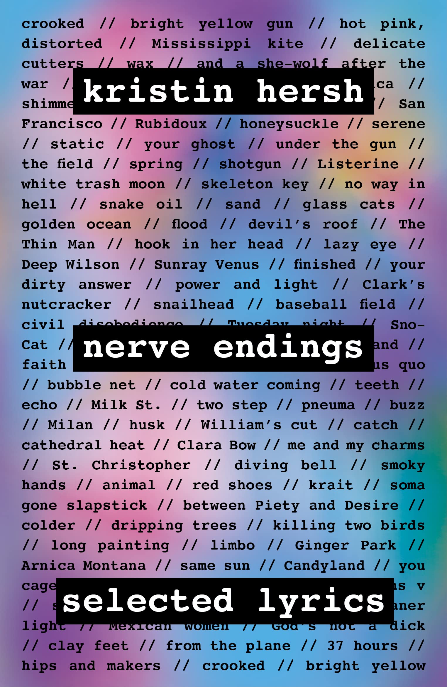 Nerve Endings Selected Lyrics by Kristin Hersh (Paperback Book)