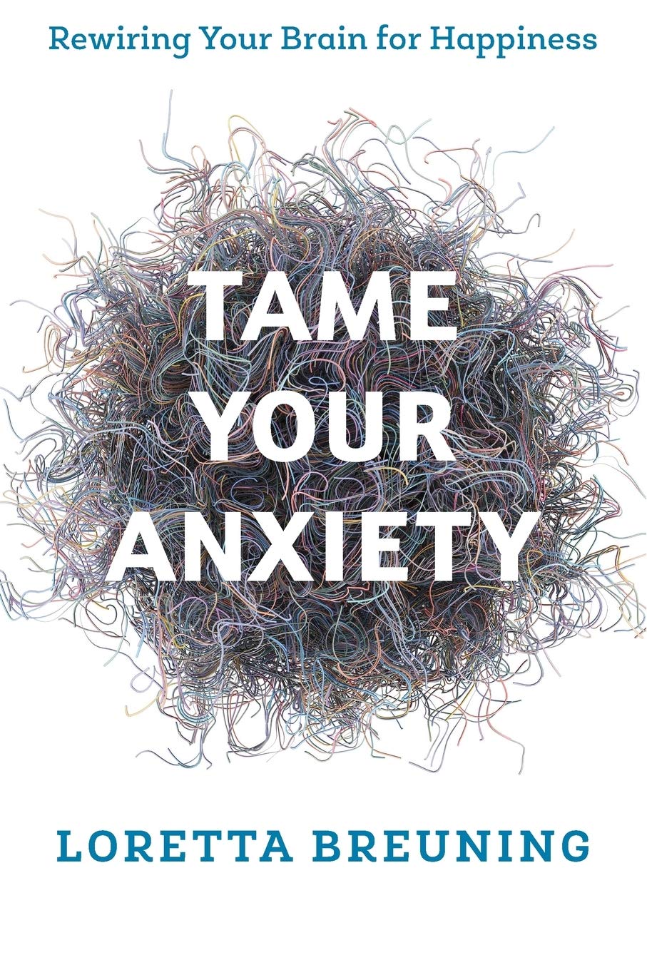 Tame Your Anxiety