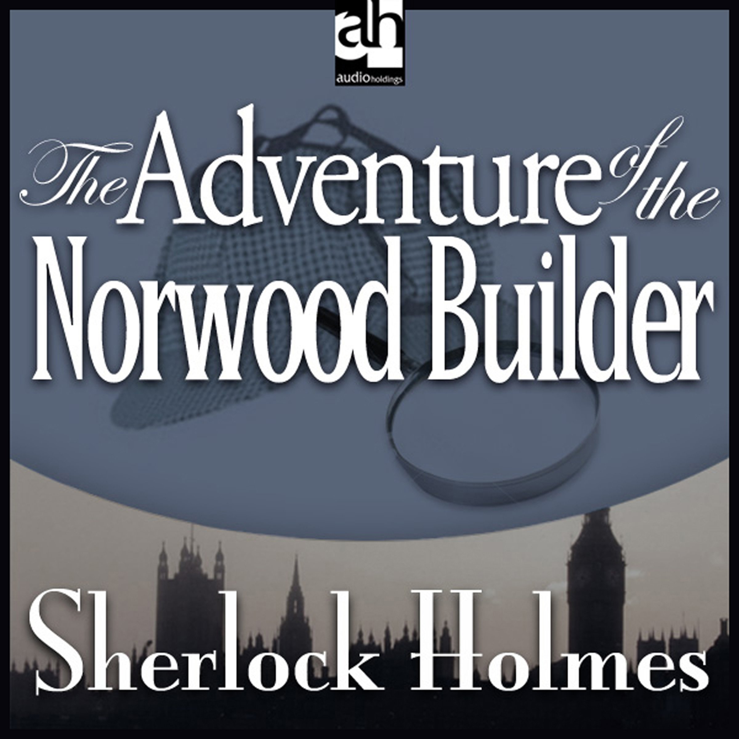 Cover art for Sherlock Holmes: The Adventure of the Norwood Builder
