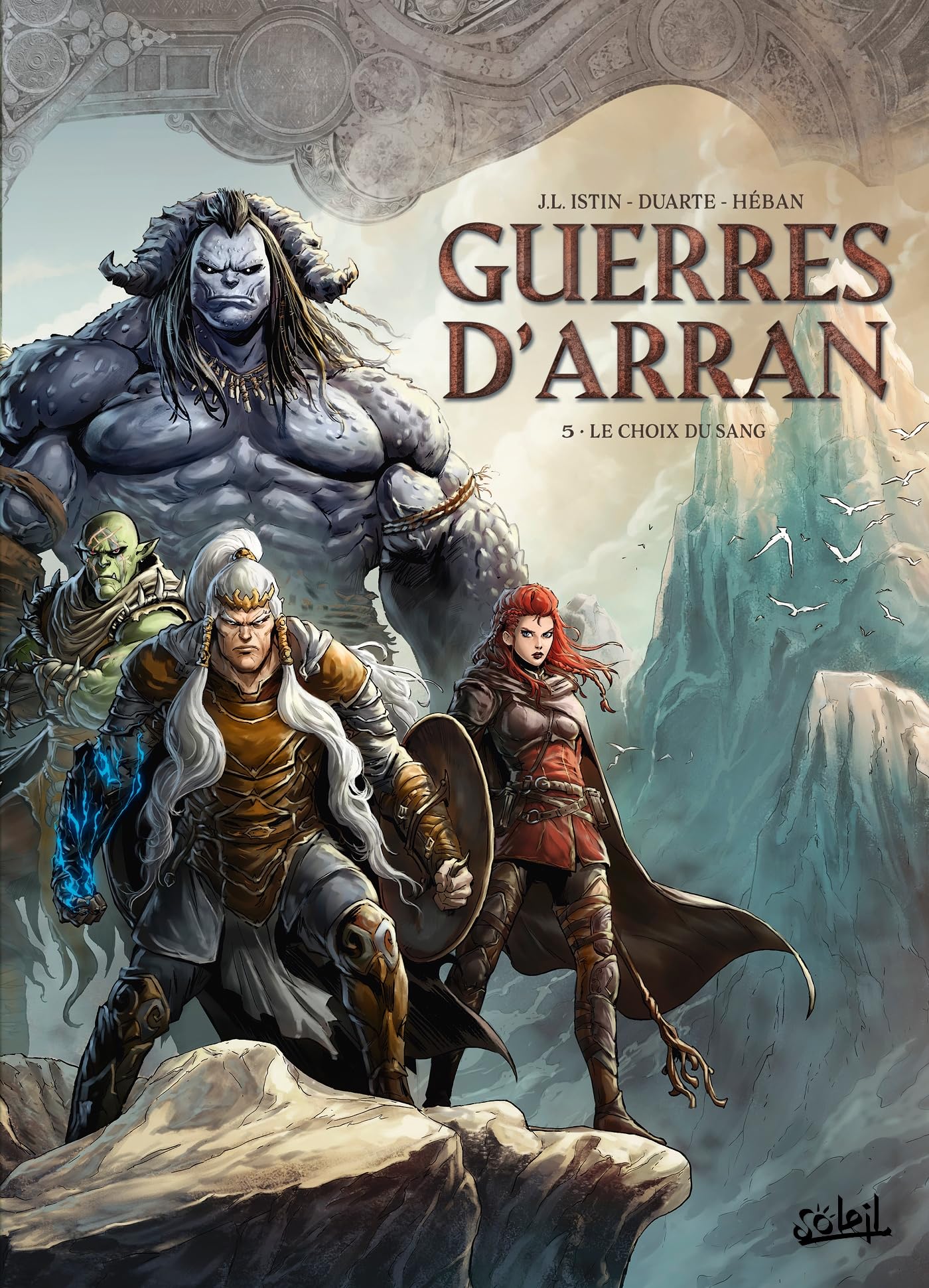 Guerres d'Arran T05 - Le Choix du sang: 05