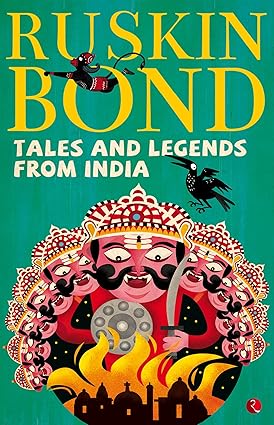 TALES AND LEGENDS FROM INDIA