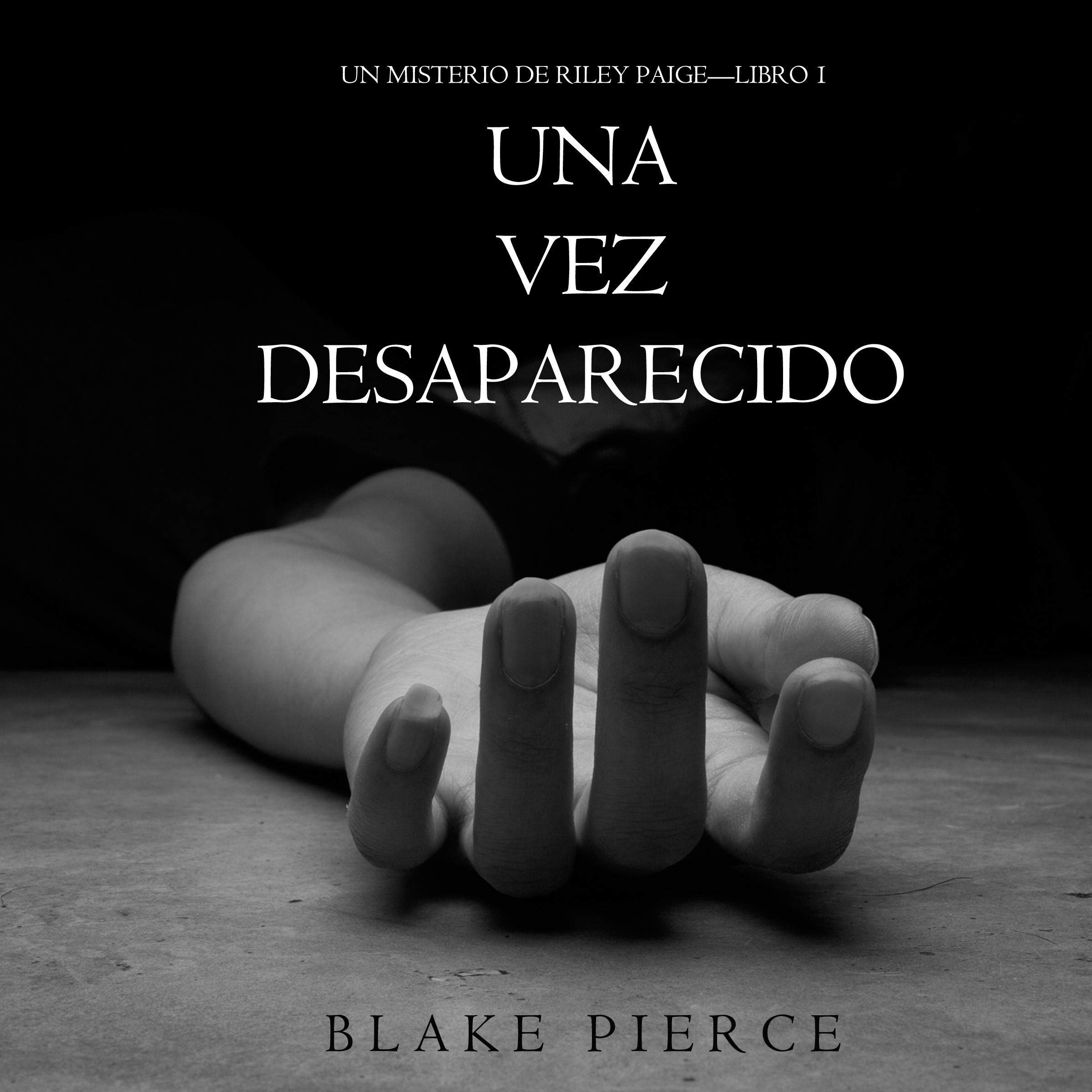 Cover art for Una Vez Desaparecido [Once Gone]