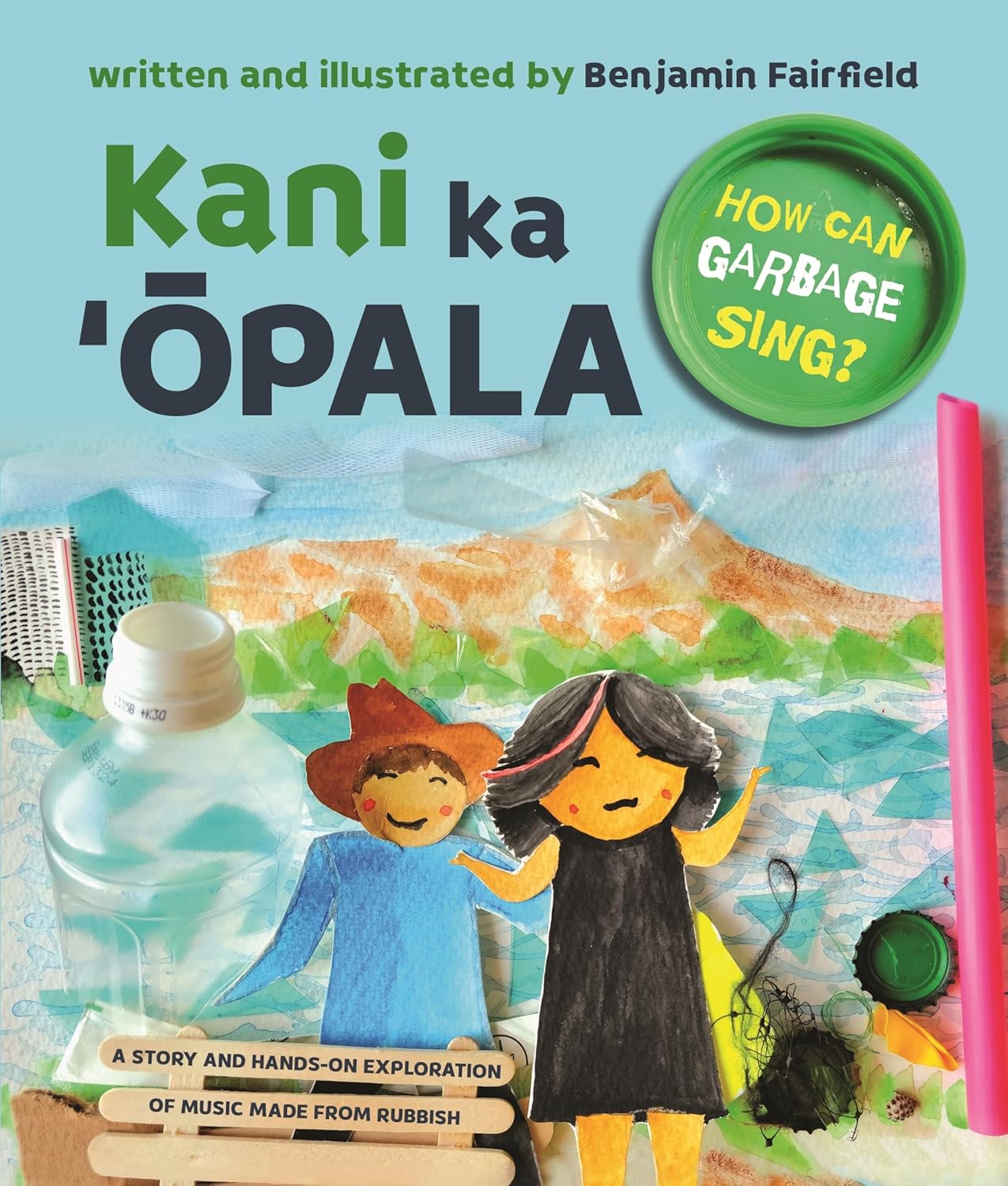 Kani ka ʻŌpala: How Can Garbage Sing?      Hardcover – October 31, 2025