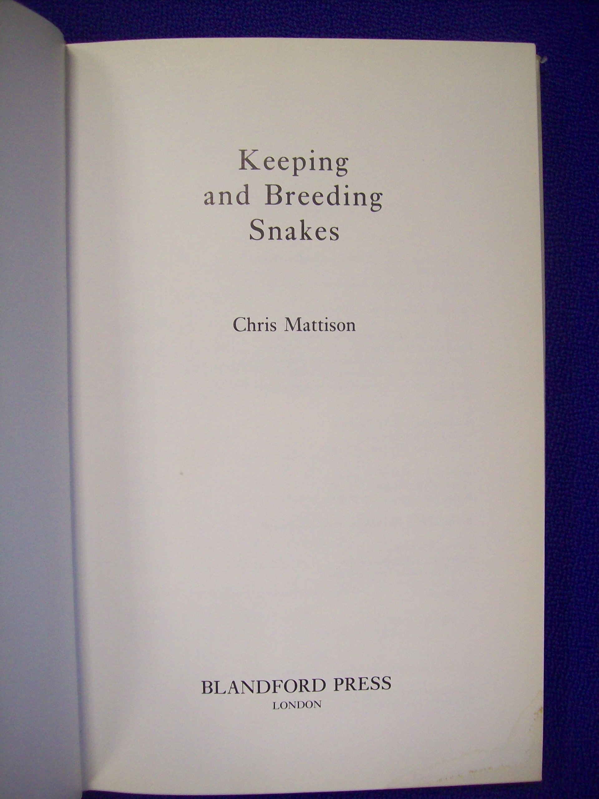 Keeping and Breeding Snakes