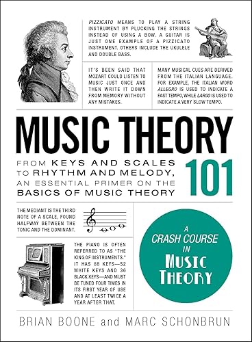 Music Theory 101: From keys and scales to rhythm and melody, an essential primer on the basics of music theory (Adams 101 Series)
