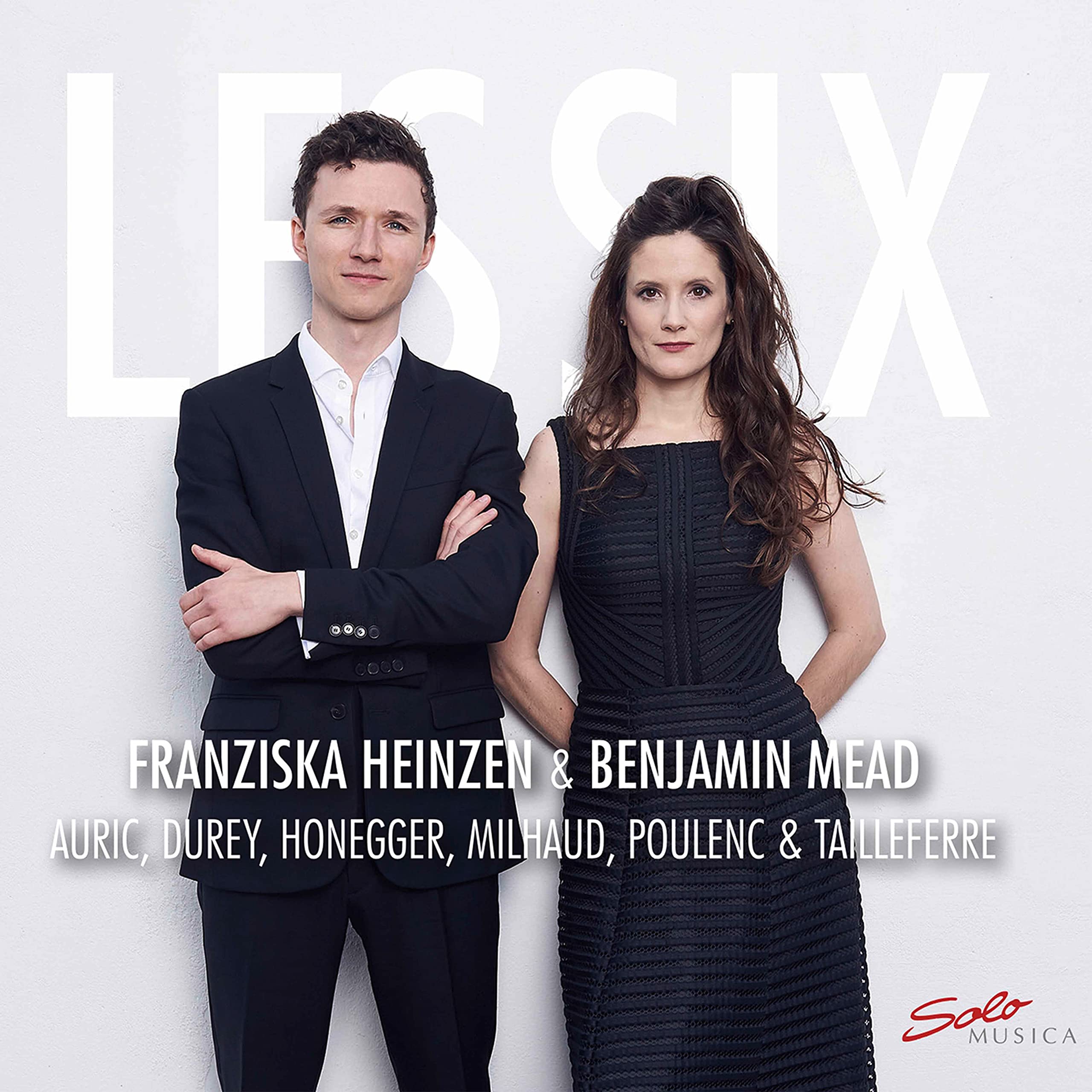Les Six: Works by Auric, Durey, Honegger, Milhaud, Poulenc and Tailleferre