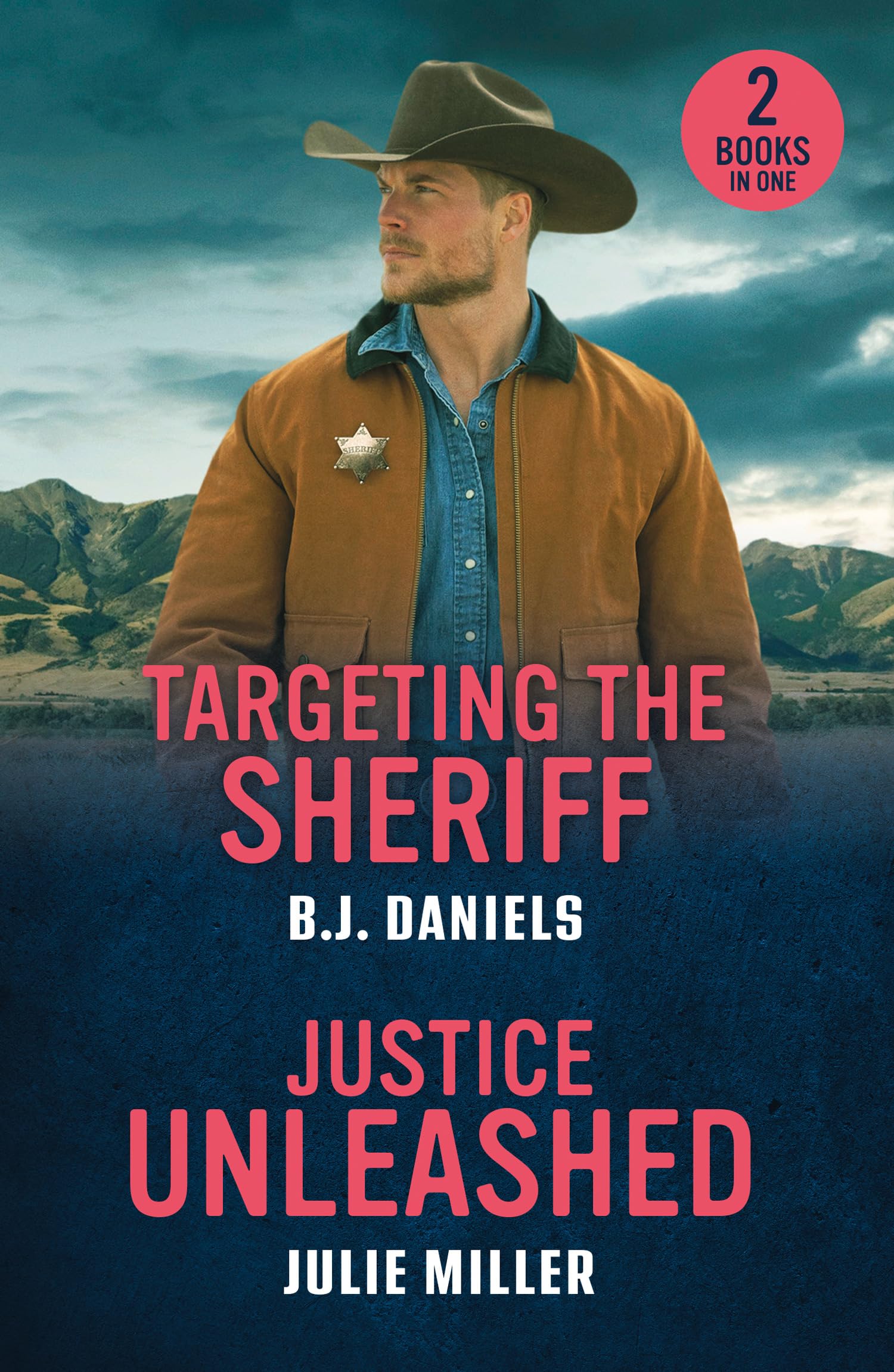 Targeting The Sheriff / Justice Unleashed: 2 small-town romantic suspense stories for fans of second chances, hidden identities, and men in uniform in 2026!