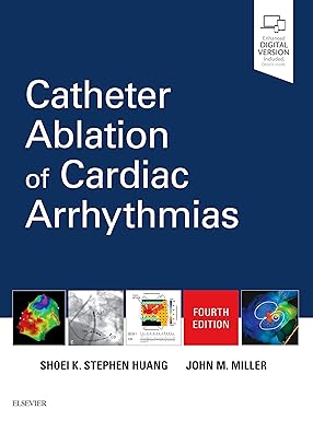 CATHETER ABLATION OF CARDIAC ARRHYTHMIAS 4ED (HB 2020)