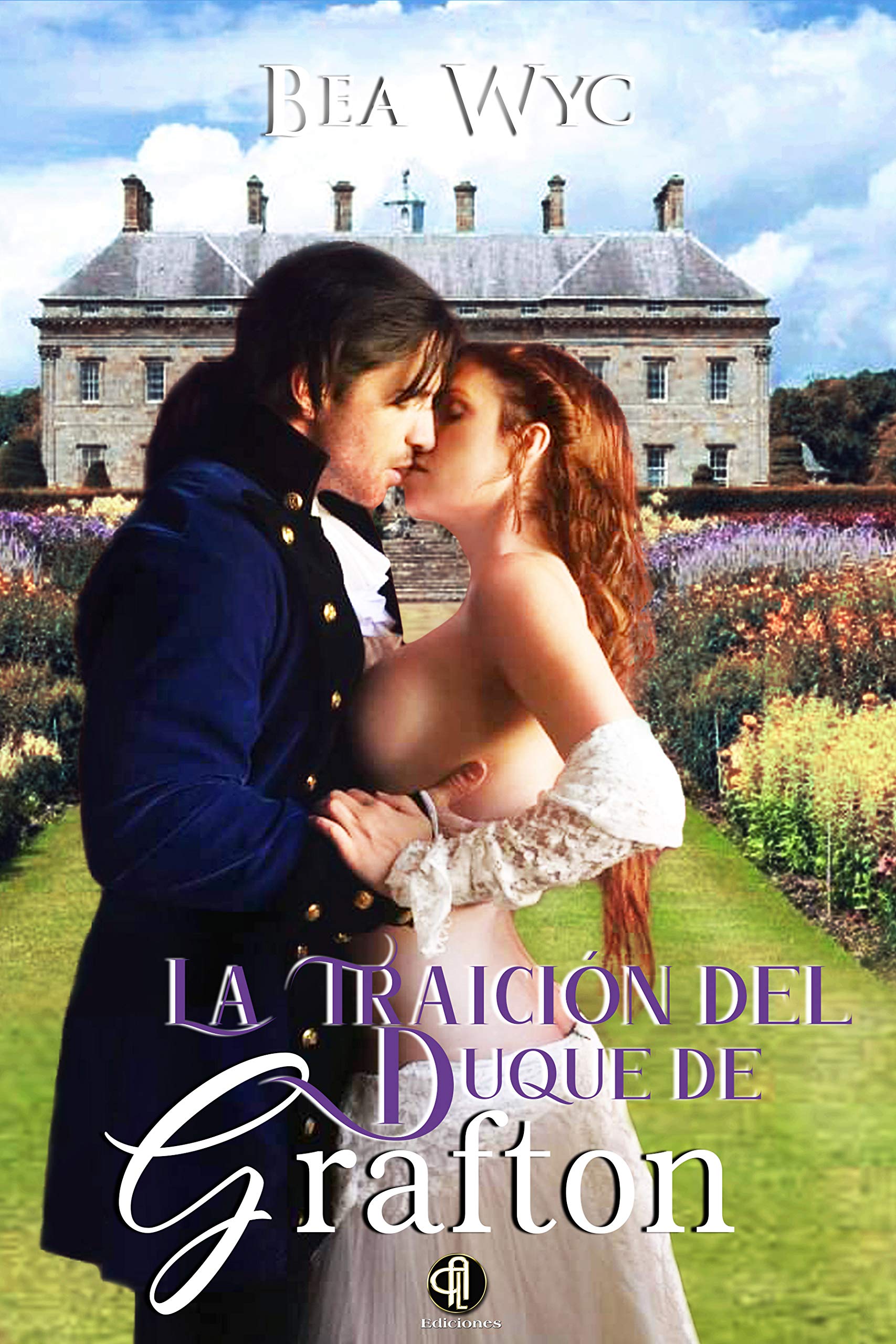 La traición del duque de Grafton (Los hombres grises de la regencia. nº 1) (Spanish Edition)