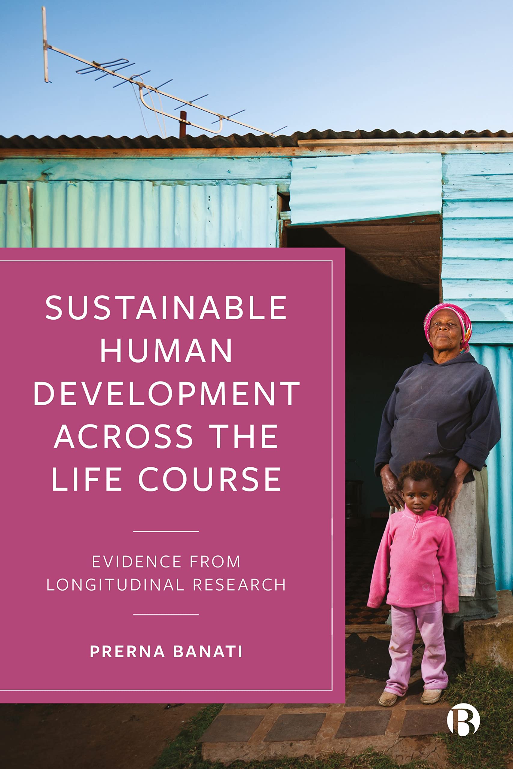 Buy Sustainable Human Development Across the Life Course: Evidence from Longitudinal Research — BookShops.in