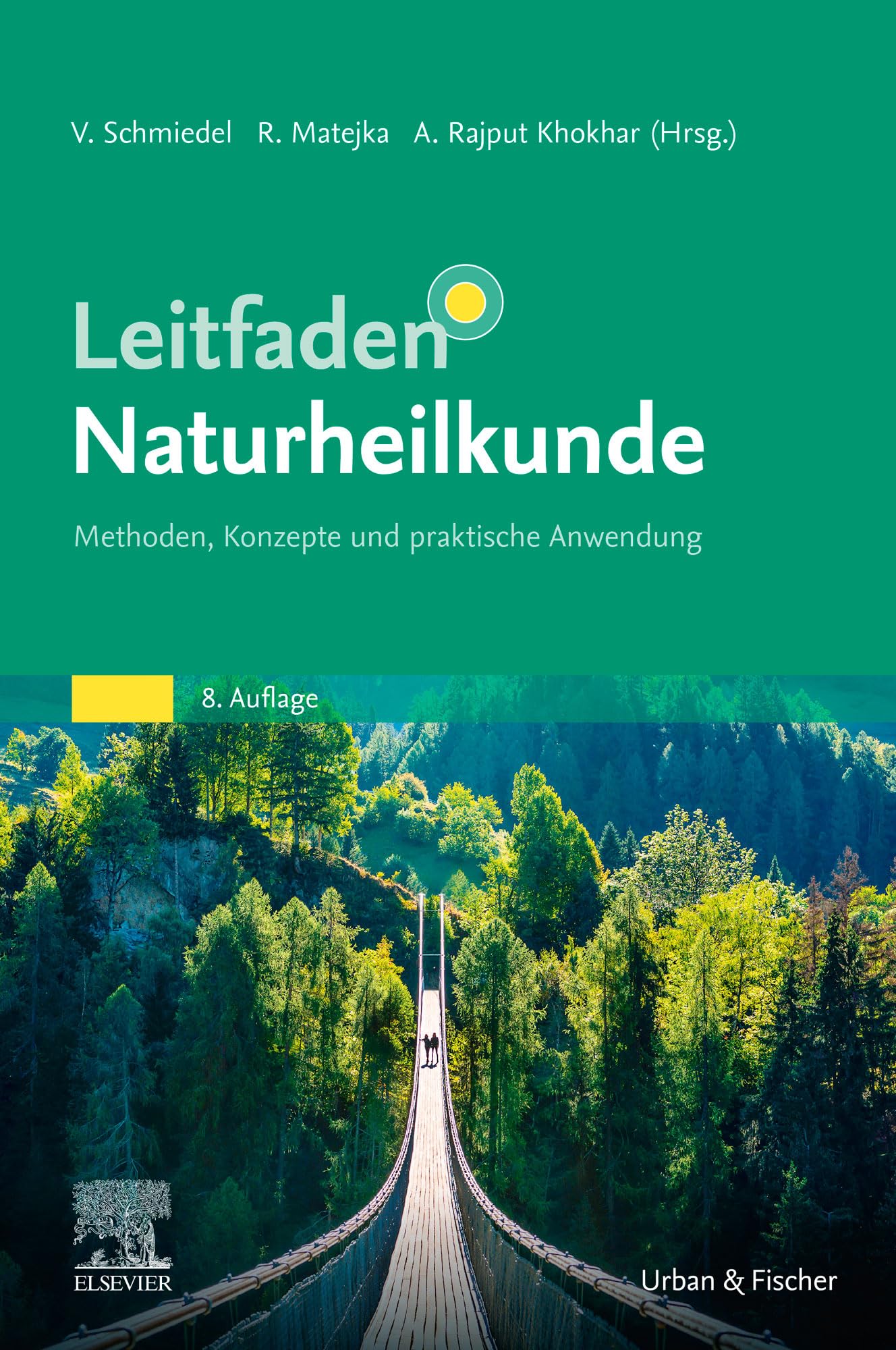 Leitfaden Naturheilkunde: Methoden, Konzepte und praktische Anwendung (KLINIKLEITFADEN KIM - Urban & Fischer-Verlag)