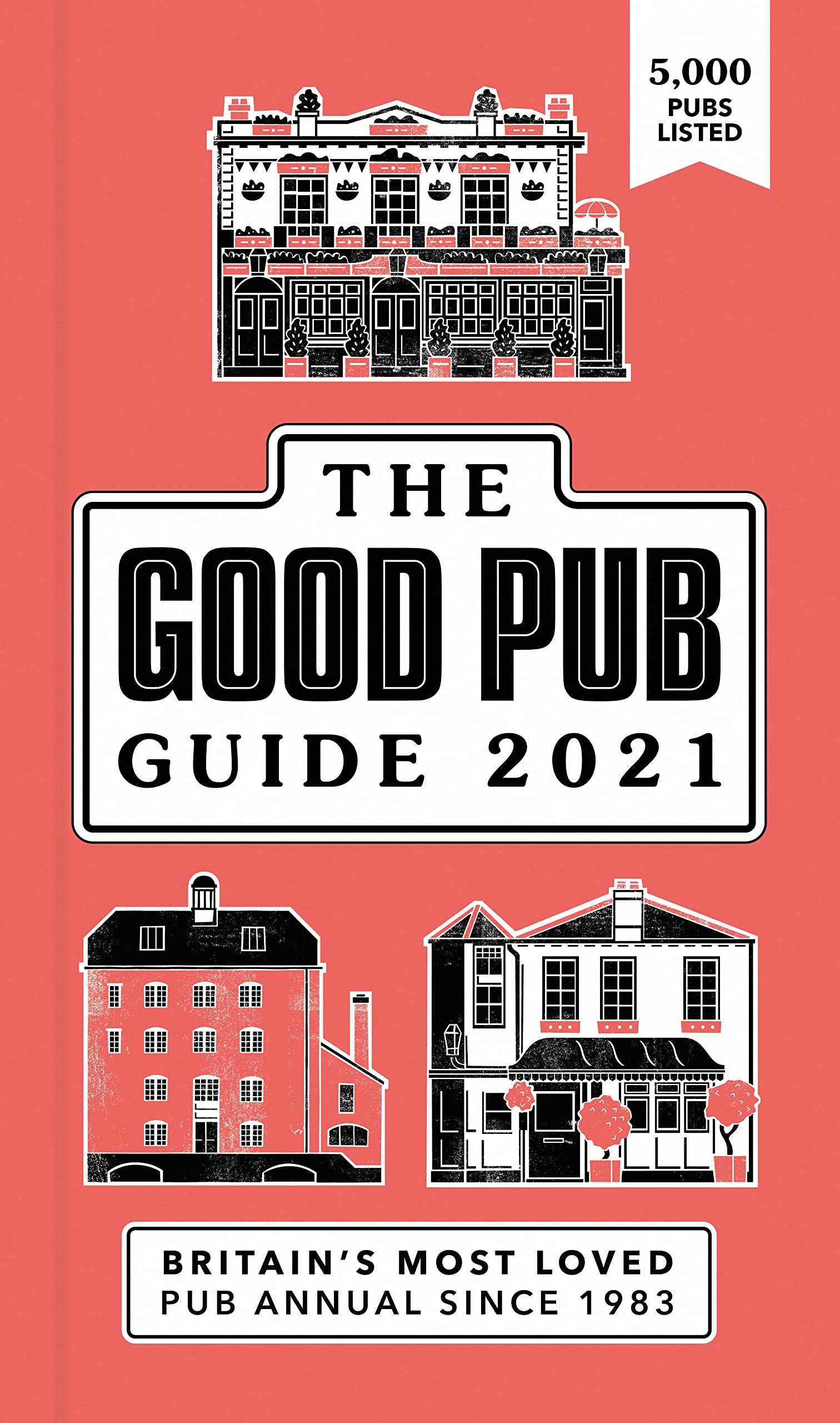 Good Pub Guide 2021: The Top 5,000 Pubs For Food And Drink In The UK : BBC:  Amazon.co.uk: Books