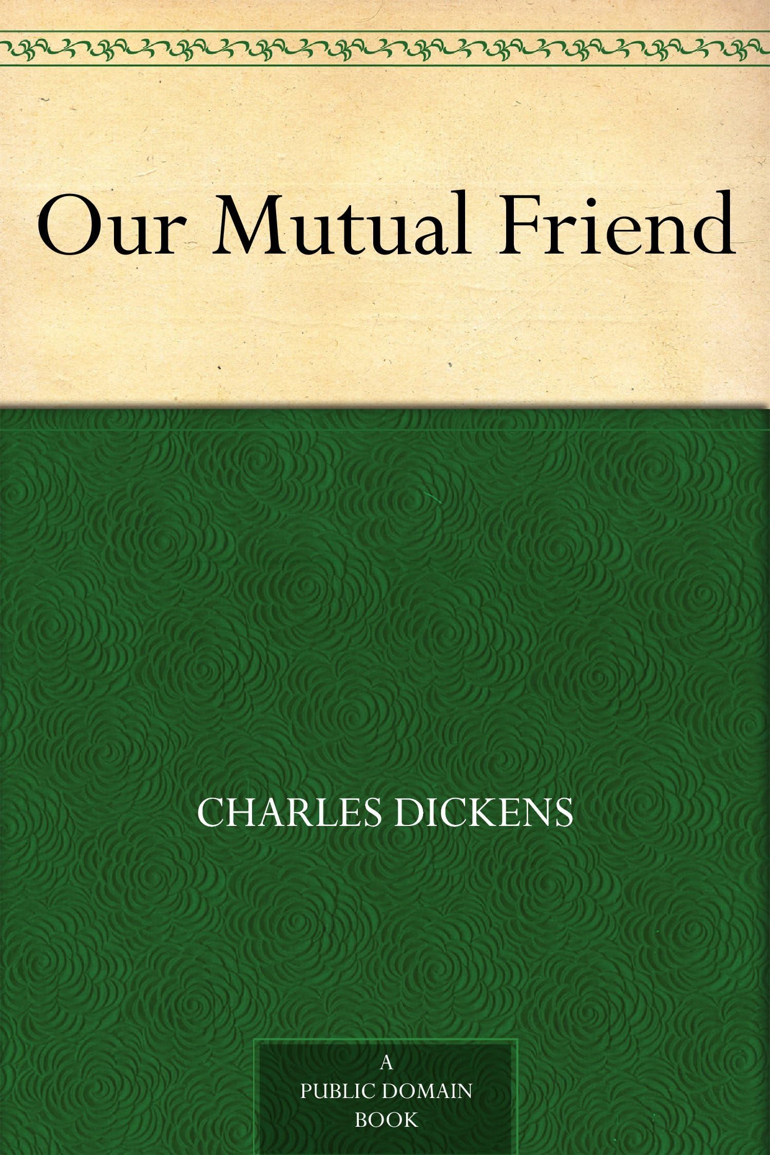 Our Mutual Friend