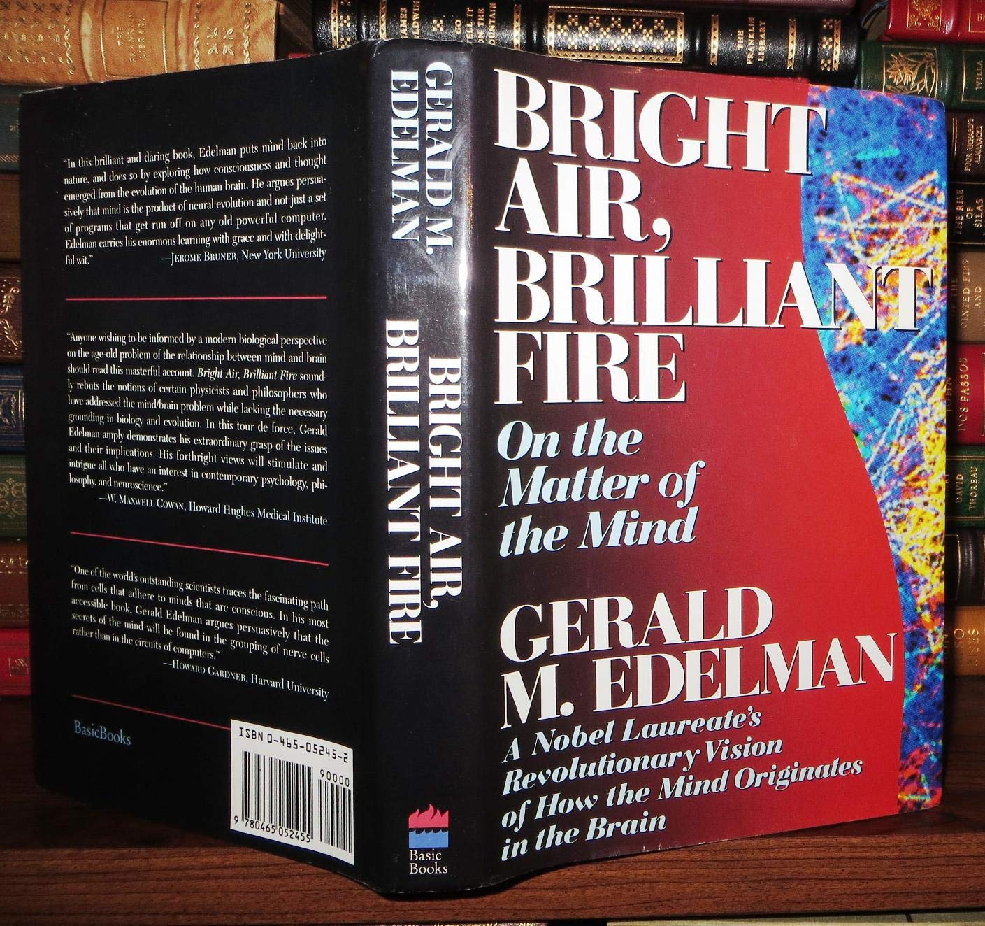 Bright Air, Brilliant Fire On The Matter Of The Mind Edelman, Gerald