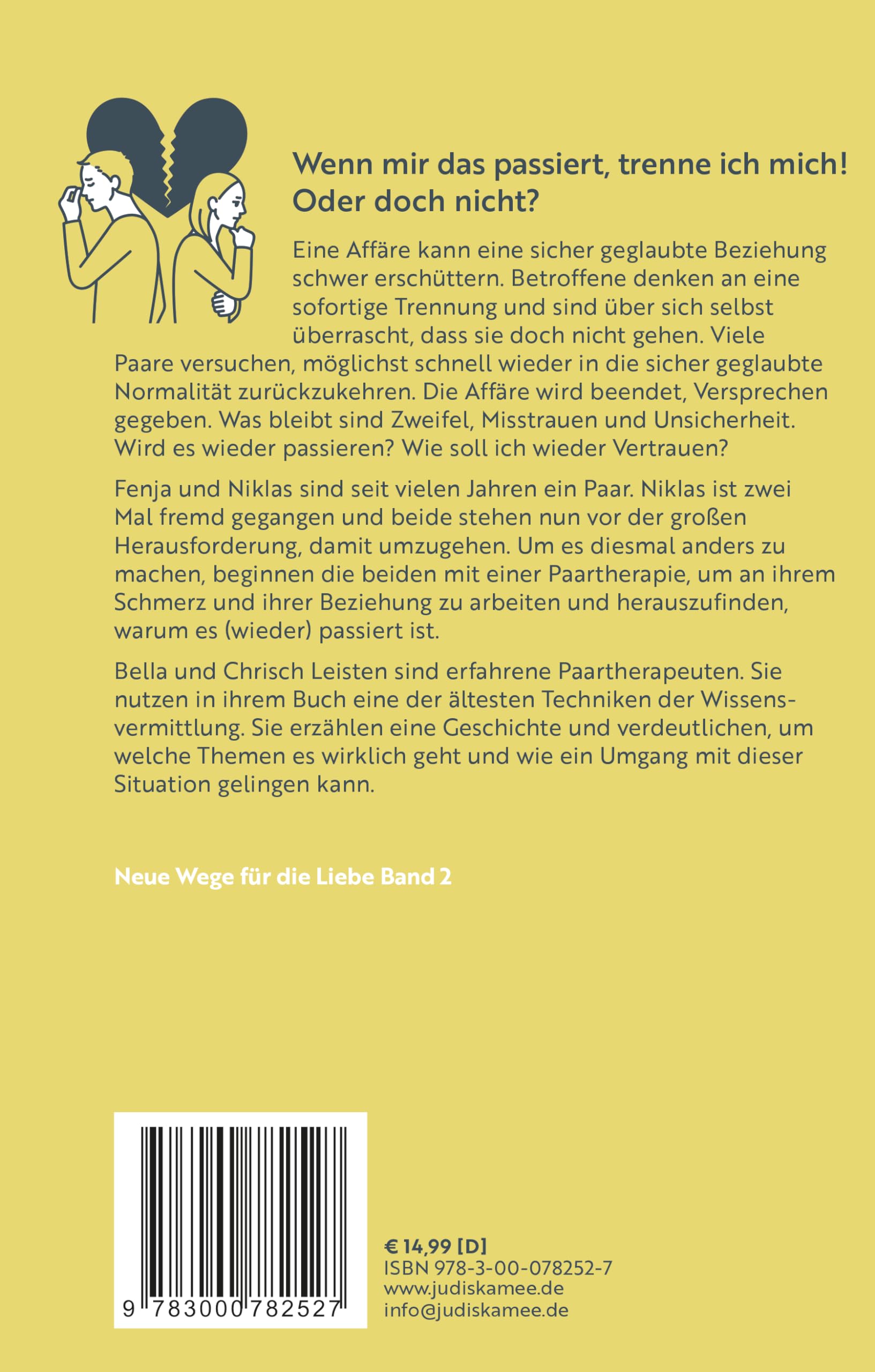Wenn die Liebe fremd geht: Neue Wege für die Liebe – Hintergründe verstehen, Perspektiven entwickeln, Vertrauen aufbauen