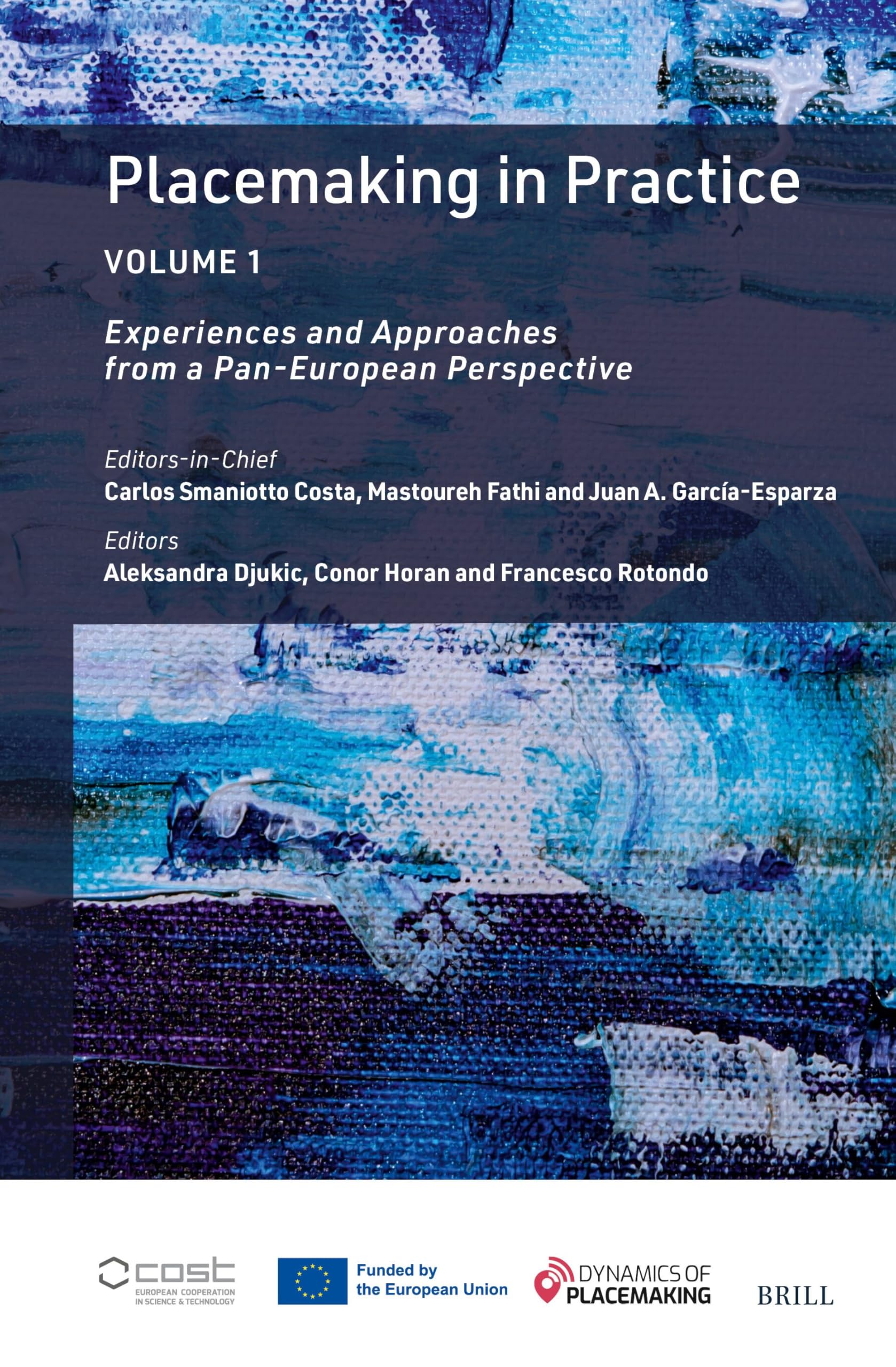 Placemaking in Practice Volume 1 optimiser les espaces publics grace aux etudes de cas