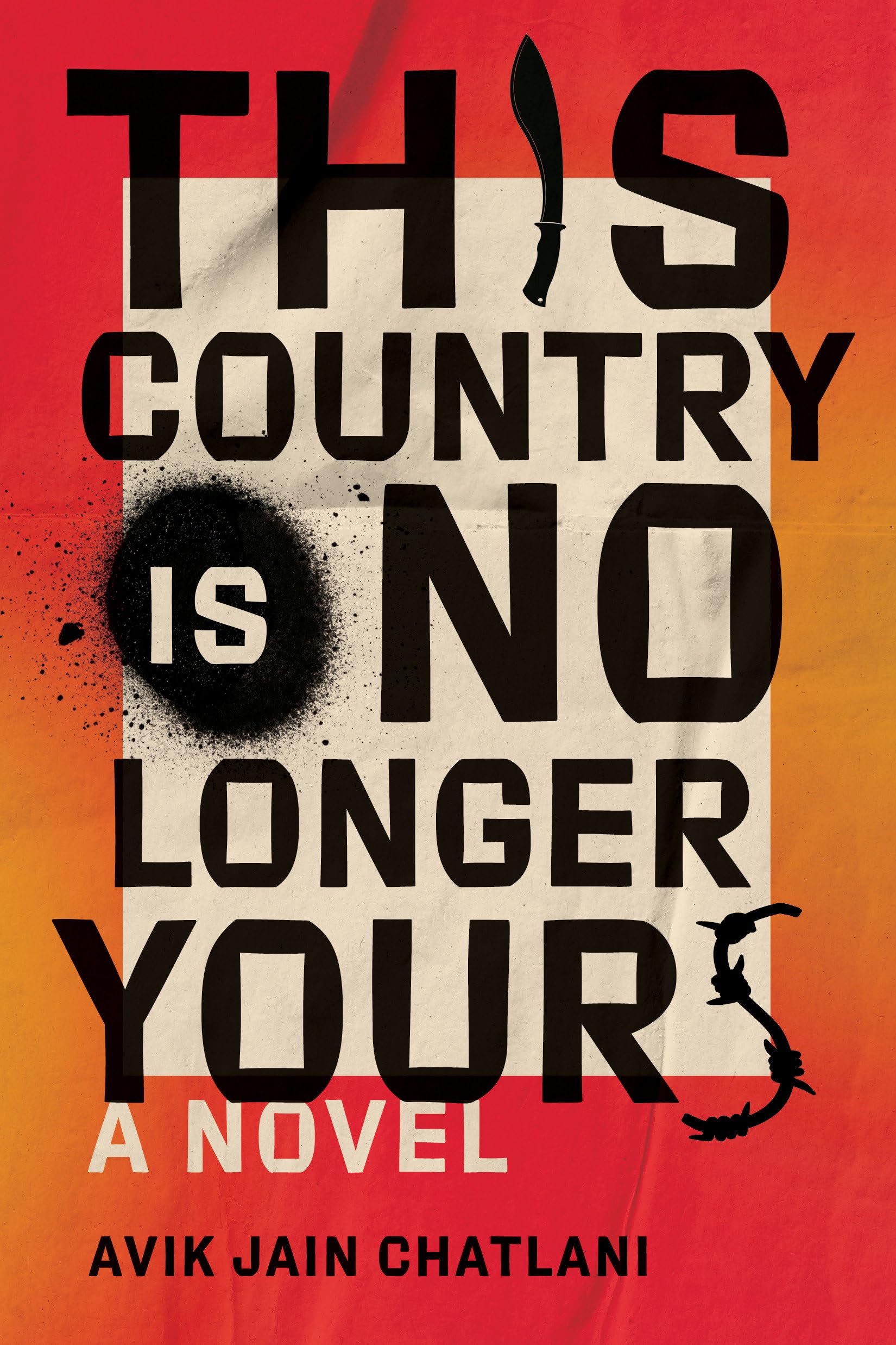 Buy This Country Is No Longer Yours: A Novel — BookShops.in